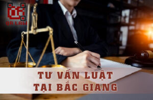 Luật sư Bắc Giang